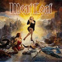 Meat Loaf — Hang Cool Teddy Bear
